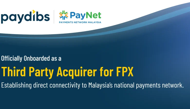 Paydibs onboarded as Direct Third-Party Acquirer (TPA) for FPX by PayNet