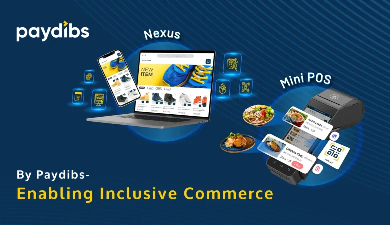 Paydibs Strengthens Inclusive Innovation with Nexus E-Commerce Suite and Mini POS Feature for Malaysian MSMEs